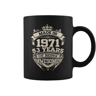 Vintage Made In 1971 53 Years Of Being Awesome Birthday Men Coffee Mug - Monsterry