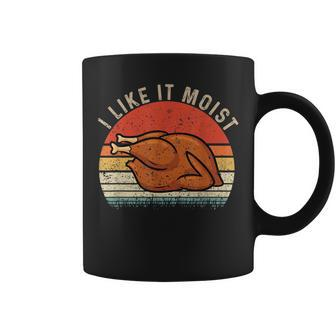 Vintage I Like It Moist Thanksgiving Turkey Xmas Coffee Mug - Monsterry