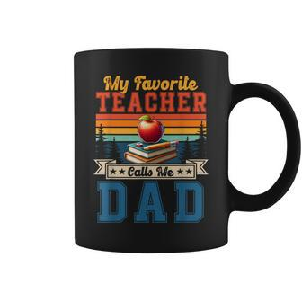 Vintage Retro My Favorite Teacher Calls Me Dad Father's Day Coffee Mug - Monsterry DE