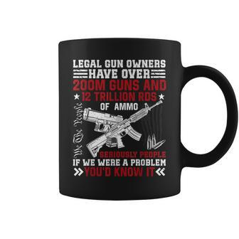 Vintage Retro Legal Gun Owners Have Over 200M Guns On Back Coffee Mug - Monsterry UK