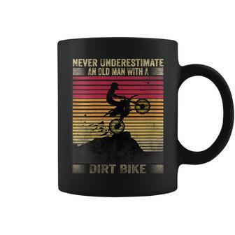 Vintage Never Underestimate An Old Man With A Dirt Bike Coffee Mug - Monsterry CA
