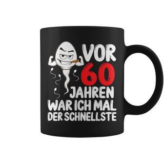 Vor 60 Jahren War Ich Mal Der Fastelste 60Th Birthday Tassen - Geschenkecke