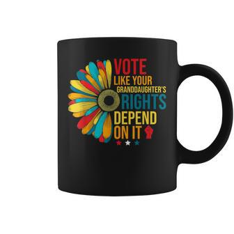 Vote Like Your Daughters Granddaughters Rights Depend On It Coffee Mug - Monsterry DE