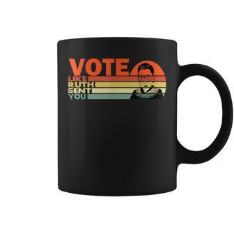 Vote Like Ruth Sent You Feminist Vintage Coffee Mug - Monsterry UK