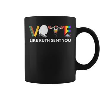 Vote Like Ruth Sent You Uterus Feminist Lgbt Coffee Mug - Seseable