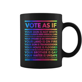 Vote As If Your Skin Is Not White Intersectional Coffee Mug - Monsterry