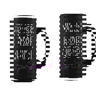 Voy A Ser La Madre Que Me De La Gana Ser 8 Marzo Día De La M Sin Mangas Taza de café - Regaloses