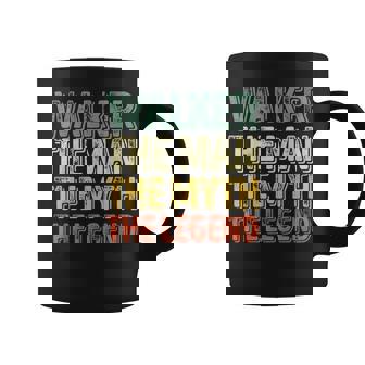 Walker The Man The Myth The Legend First Name Walker Coffee Mug - Seseable