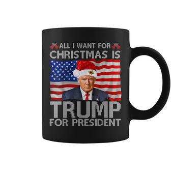 All I Want For Christmas Is Trump Back 2024 Ugly Sweater Coffee Mug - Monsterry DE