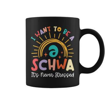 I Want To Be A Schwa It Never Stressed Teacher Rainbow Coffee Mug - Monsterry AU