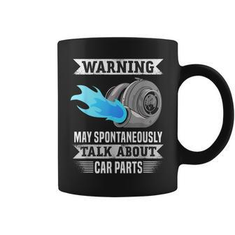 Warning May Spontaneously Talk About Car Parts Coffee Mug - Monsterry