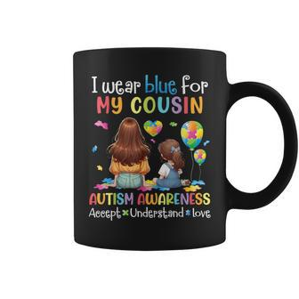I Wear Blue For My Cousin Autism Accept Understand Love Hope Coffee Mug - Monsterry UK