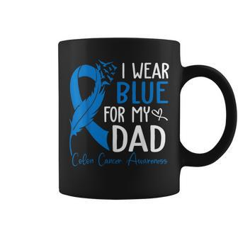 I Wear Blue For My Dad Warrior Colon Cancer Awareness Coffee Mug - Seseable