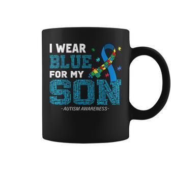 I Wear Blue For My Son Autism Awareness Month Mom Dad Coffee Mug - Seseable