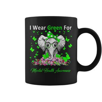 I Wear Green For Mental Health Awareness Elephant Coffee Mug - Monsterry DE
