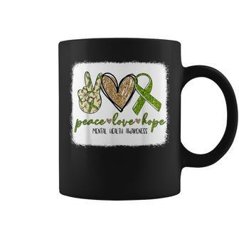 We Wear Green For Mental Health Awareness Peace Love Hope Coffee Mug - Monsterry