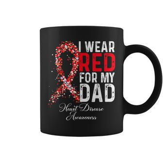 I Wear Red For My Dad Heart Disease Awareness Coffee Mug - Monsterry