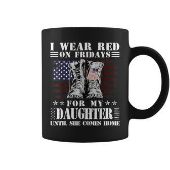 I Wear Red On Fridays For My Daughter Until She Comes Home Coffee Mug - Monsterry