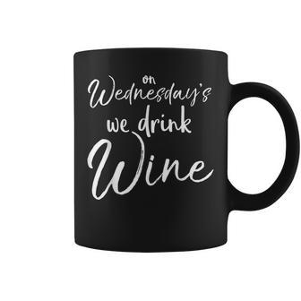 On Wednesday's We Drink Wine Alcohol Party Coffee Mug - Monsterry AU