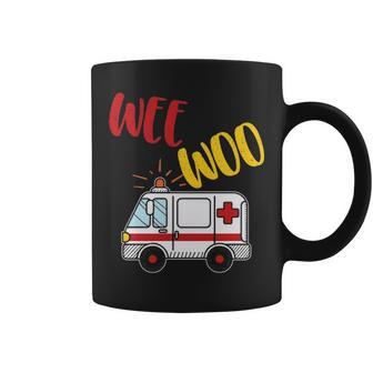 Wee Woo Ambulance Amr Ems Emt Paramedic Gif Coffee Mug | Mazezy