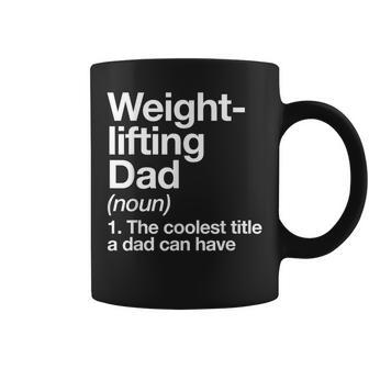 Weightlifting Dad Definition Sports Coffee Mug - Monsterry