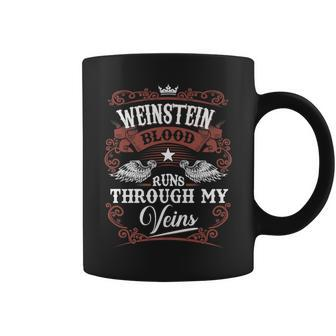 Weinstein Blood Runs Through My Veins Vintage Family Name Coffee Mug - Seseable