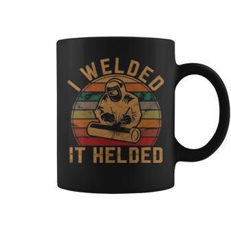 I Welded It Helded Welder Fun Retro Welding Silhouette Coffee Mug | Mazezy