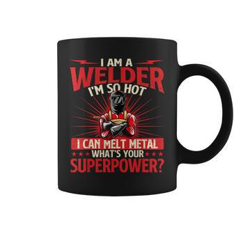 I Am A Welder What's Your Superpower Welding Ironworker Coffee Mug - Seseable