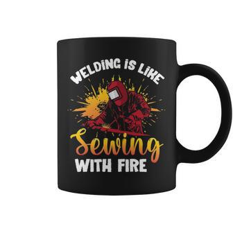 Welding Is Like Sewing With Fire Welder Coffee Mug | Mazezy