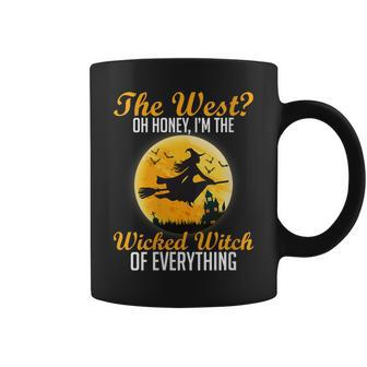 The West Oh Honey I'm The Wicked Witch Of Everything Coffee Mug - Monsterry CA
