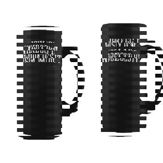 Whiskey Goes In Wisdom Comes Out Drinker Drinking Whisky Coffee Mug - Thegiftio