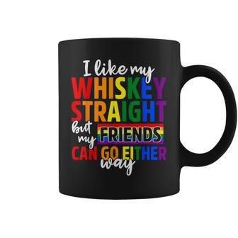 I Like My Whiskey Straight Friends Lgbt Gay Pride Proud Ally Coffee Mug - Monsterry