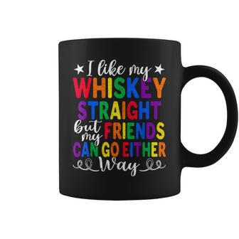 Like My Whiskey Straight Friends Lgbtq Gay Proud Ally Coffee Mug - Monsterry DE