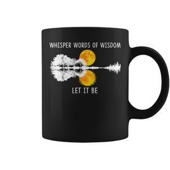 Whisper Words Of Wisdom Let-It Be Guitar Lake Shadow Coffee Mug - Thegiftio UK