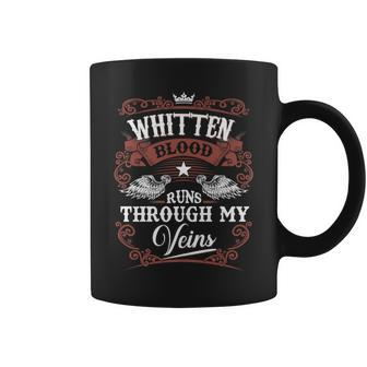 Whitten Blood Runs Through My Veins Vintage Family Name Coffee Mug - Seseable