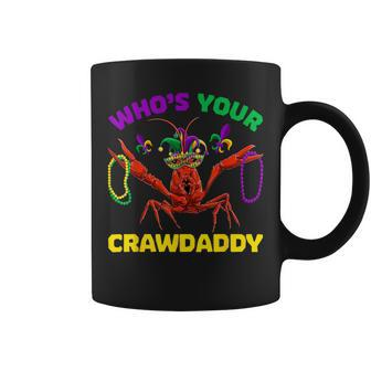 Who's Your Crawdaddy Crawfish Mardi Gras Women Coffee Mug - Monsterry DE