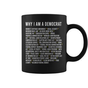 Why I Am A Democrat Cool Political Outfit For Democrats Coffee Mug - Monsterry DE