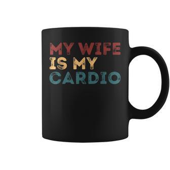 My Wife Is My Cardio Quotes Coffee Mug - Monsterry UK