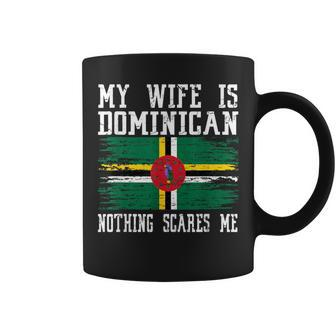 My Wife Is Dominican Nothing Scares Me Vintage Dominica Flag Coffee Mug - Monsterry CA