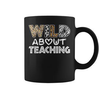 Wild About Teaching Teacher Back To School Coffee Mug - Monsterry DE