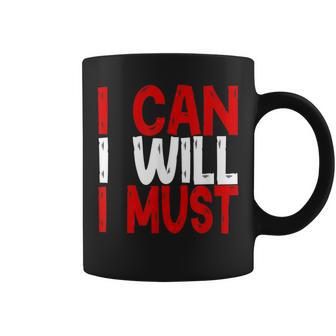 I Can I Will I Must Success Motivational Workout Men Coffee Mug - Monsterry DE