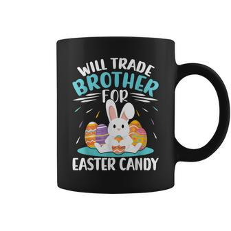Will Trade Brother For Easter Candy Bunny Boys Girls Coffee Mug - Monsterry