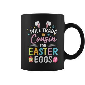 Will Trade Cousin For Easter Eggs Bunny Flower Easter Day Coffee Mug - Thegiftio UK