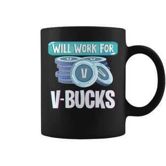 Will Work For Vbucks Youth Gamer Coffee Mug | Crazezy
