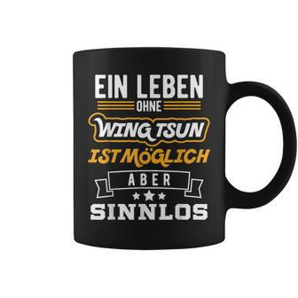 Wing Tsun I Leben Sinnlos Martial Arts Tassen - Seseable