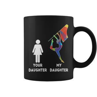 Winter Guard Color Guard Mom Your Daughter My Daughter Coffee Mug - Monsterry CA