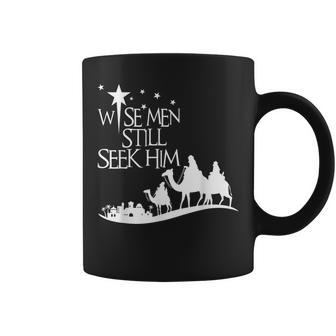 Wise Still Seek Him Christian Christmas Jesus Coffee Mug | Mazezy