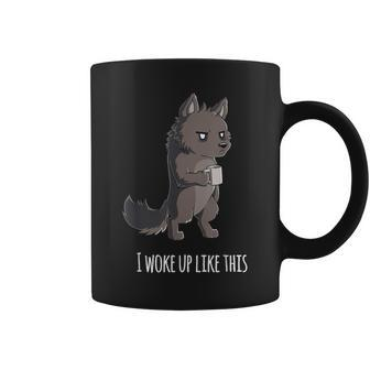I Woke Up Like This Coffee And Wolf Coffee Mug - Monsterry AU
