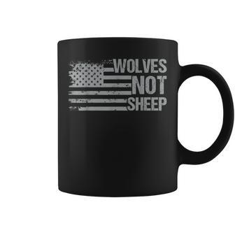Wolves Not Sheep Patriot American Flag Patriotic Women Coffee Mug - Monsterry AU