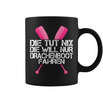 Women's Die Tut Nix Die Will Nur Drachenboofahren Tassen - Seseable